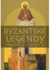 Byzantské legendy