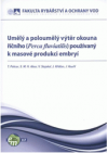 Umělý a poloumělý výtěr okouna říčního (Perca fluviatilis) používaný k masové produkci embryí