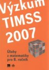 Výzkum TIMSS 2007.