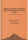 Metódy hodnotenia a tolerancie detí so špecifickými poruchami učenia