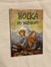 Holka do nepohody