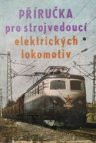 Příručka pro strojvedoucí elektrických lokomotiv.