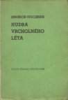 Hudba vrcholného léta