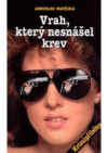 Vrah, který nesnášel krev