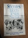 Socrates Meets Jesus