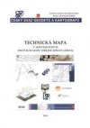 Technická mapa v souvislostech digitální mapy veřejné správy (DMVS)