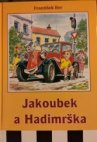 Jakoubek a Hadimrška