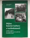 Dějiny hmotné kultury a každodennosti českého venkova devatenáctého a první poloviny dvacátého století