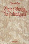 Boje o Prahu za feudalismu