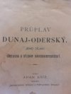 Průplav Dunaj-Oderský, jeho dějiny, stavba a význam národohospodářský