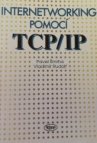 Internetworking pomocí TCP/IP