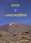 Úvahy o 2. knize Mojžíšově