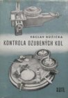 Kontrola ozubených kol s úvodem do geometrického výpočtu ozubení