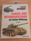 Panzer und Kettenfahrzeuge des Zweiten Weltkriegs
