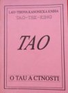 Lao-tsiova kanonická kniha o Tau a ctnosti