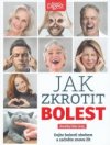 Jak zkrotit bolest