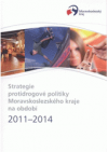 Strategie protidrogové politiky Moravskoslezského kraje na období 2011-2014