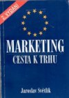 Marketing - cesta k trhu