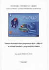 Analýza kritických míst programem MOVYPRO 07 na základě simulací v programu SYSWELD