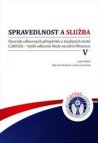 Spravedlnost a služba V.
