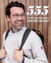 555 – Výlety s Gastromapou Lukáše Hejlíka