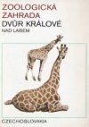 Zoologická zahrada - Dvůr Králové nad Labem 1946/1971