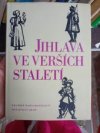 Jihlava ve verších staletí