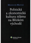 Politická a ekonomická kultura islámu na Blízkém východě