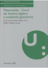 Matematika - Úvod do lineární algebry a analytické geometrie