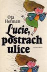 Lucie, postrach ulice