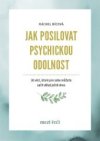 Jak posilovat psychickou odolnost