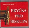 Bryčka pro biskupa