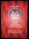 Hasičský záchranný sbor hlavního města Prahy 1853-2003
