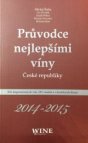 Průvodce nejlepšími víny České republiky 2014-2015