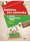 Italština pro samouky a věčné začátečníky : [doma i ve třídě zábavně a zajímavě]