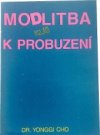 Modlitba: Klíč k probuzení