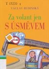 Za volant jen s úsměvem