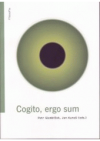 Cogito, ergo sum