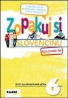 Zopakuj si slovenčinu pre 6. ročník podľa platného i ŠVP