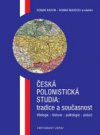 Česká polonistická studia: Tradice a současnost