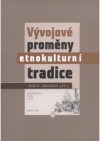 Vývojové proměny etnokulturní tradice