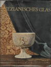 Venezianisches Glas