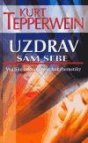 Uzdrav sám sebe