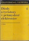 Diody a tyristory v průmyslové elektronice