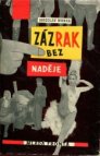 Zázrak bez naděje