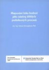 Mapování toku hodnot jako nástroj štíhlých podnikových procesů =