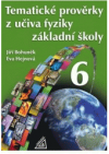 Tematické prověrky z učiva fyziky základní školy 6