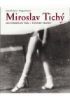 Miroslav Tichý