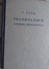 Technologie lučebnin organických