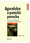 Agorafobie a panická porucha